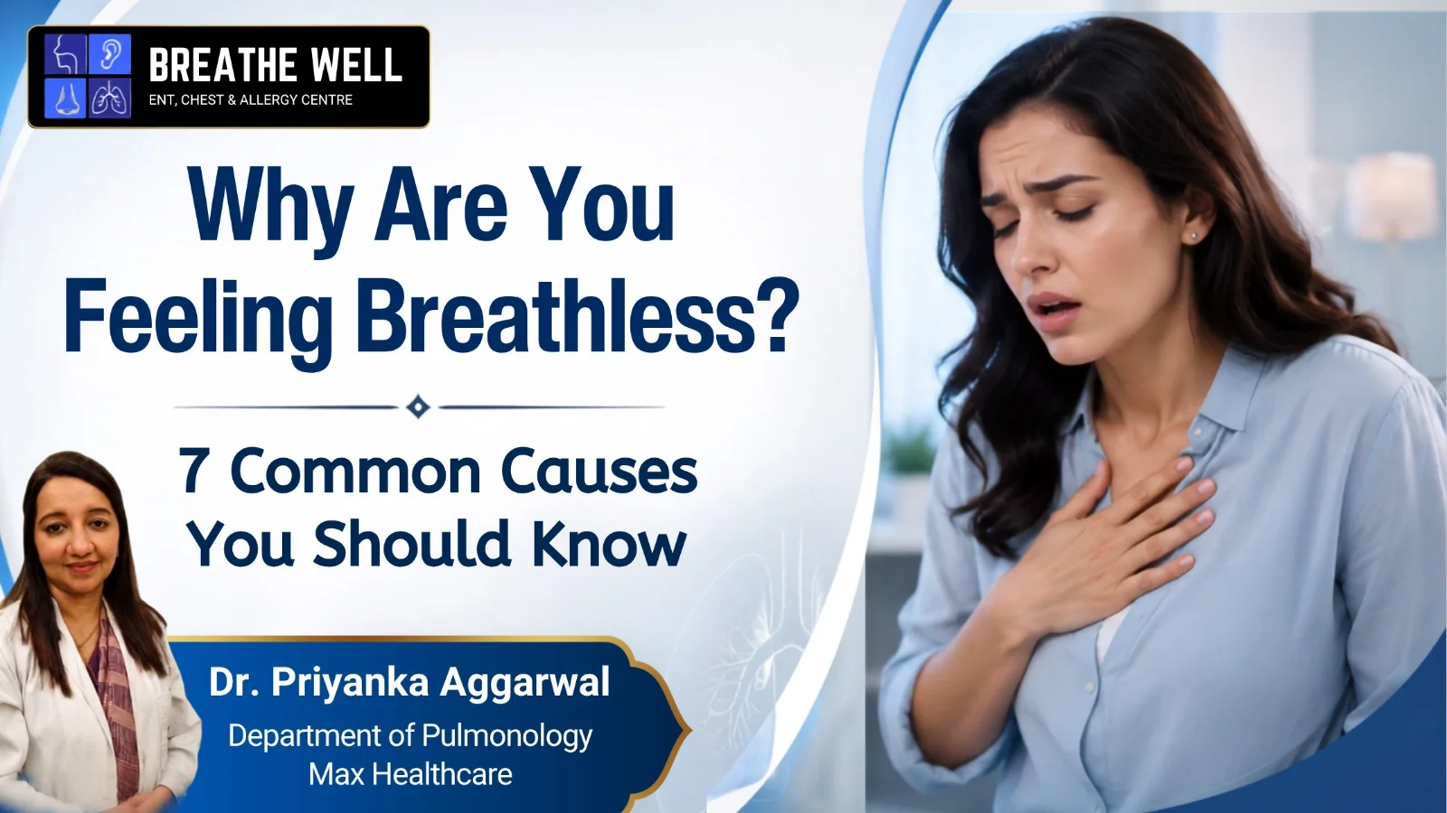 Why Are You Feeling Breathless? 7 Common Causes You Should Know